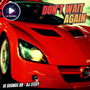 Don’t Wait Again