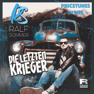 Die letzten Krieger (Pricetunes DJ Mix)