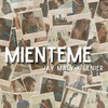 Jay Maly - Miénteme