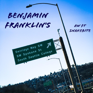 Benjamin Franklin's (feat. Snakebite)