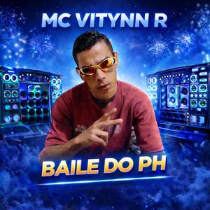 MC VITYNN R (BAILE DO PH)