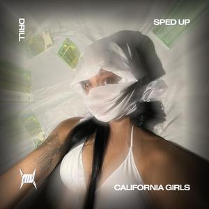 CALIFORNIA GIRLS (DRILL SPED UP)