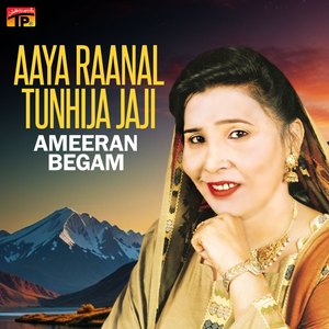 Aaya Tunhanja Jani