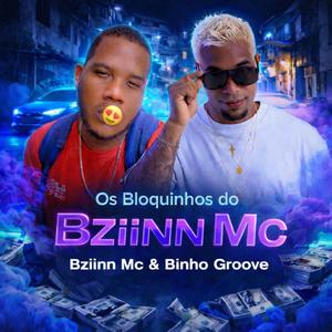 Os Bloquinhos Do Bziinn Mc