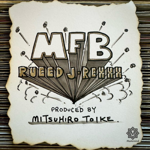 MFB (feat. J-REXXX) [Straight Mix]