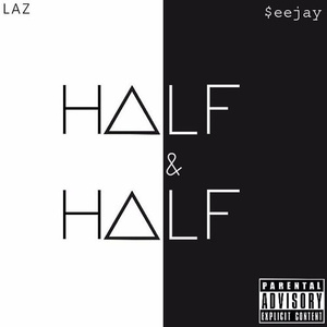 Half & Half (prod. Young Forever x The Super Producers)