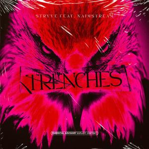 Trenches (feat. Naimstream)