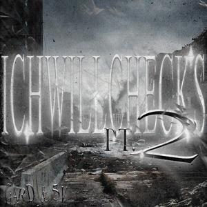 ichwillchecks pt. 2 (feat. 5v)