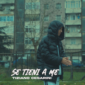Se tieni a me