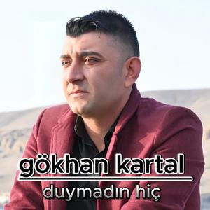 Duymadın hiç