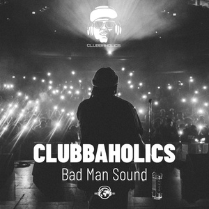 Bad Man Sound (Radio Edit)