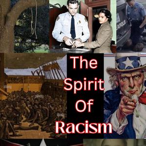 the spirit of racisim