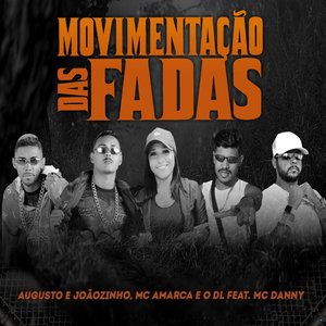 Movimentação das Fadas (feat. Mc Danny)