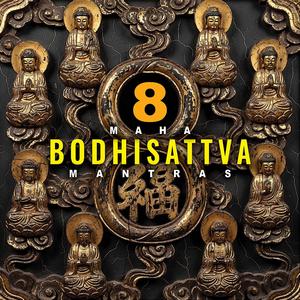 8 Maha Bodhisattva Mantras