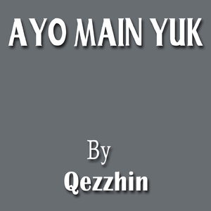 Ayo Main Yuk (Dangdut Remix)