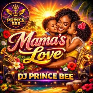 Mama’s Love