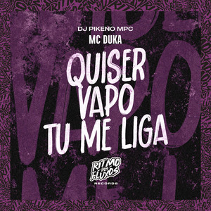 Quiser Vapo Tu Me Liga