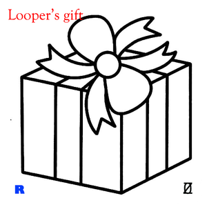 Looper's Gift
