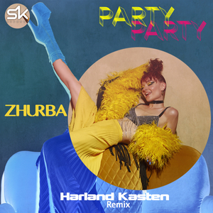 PartyParty (Harland Kasten Radio Remix)