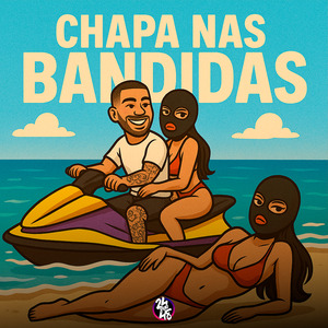 Chapa nas Bandidas