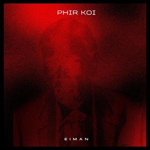Phir Koi