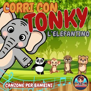 CORRI CON TONKY L'ELEFANTINO