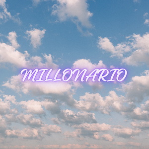 MILLONARIO (2025 Remastered Version)