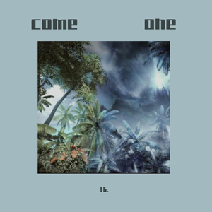 come one（TG Original）