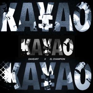 KA¥AO (feat. El Champion)