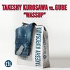 Takeshy Kurosawa - Wassup