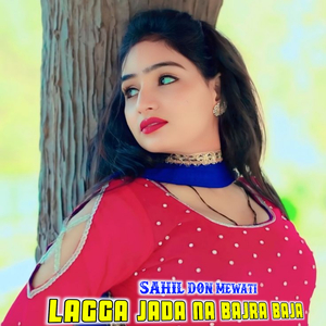 Lagga Jada Na Bajra Baja