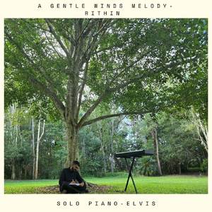 A Gentle Winds Melody - a letter for Kara (solo piano)