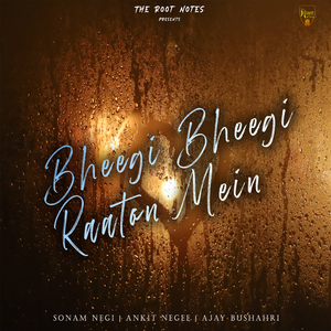 Bheegi Bheegi Raaton Mein