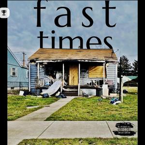Fast Times