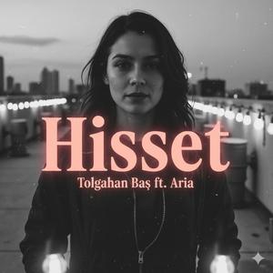 Hisset (feat. Aria)