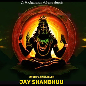 JAY SHAMBHUU - MAHA SHIVARATRI SPECIAL