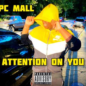 Attention On You