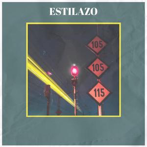 ESTILAZO