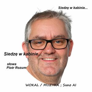 Siedzę w kabinie...