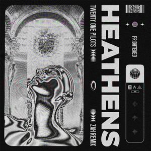 Twenty One Pilots - Heathens（Ether Remix）