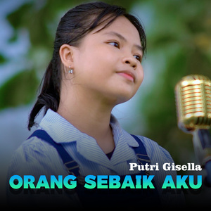 Orang Sebaik Aku