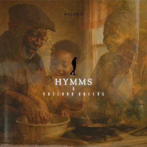 Hymns & C O L L a R D G R E E n S ( B a L L a D C U T)