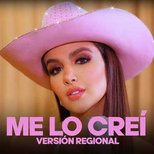 ME LO CREí (Versión Regional)