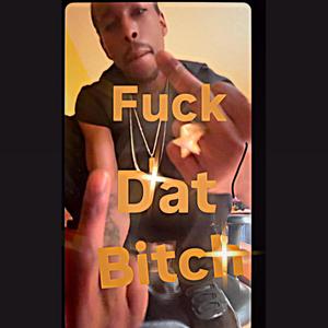 **** That Bitch