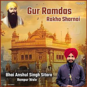 Gur Ramdas Rakho Sharnai