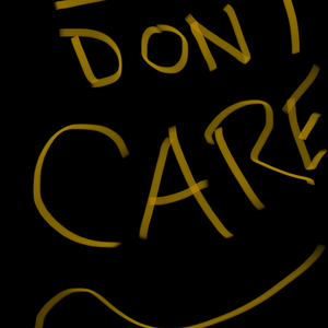I Don't Care