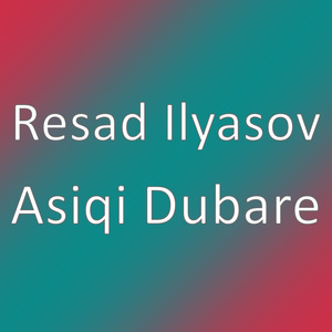 Asiqi Dubare