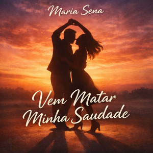 Vem Matar Minha Saudade