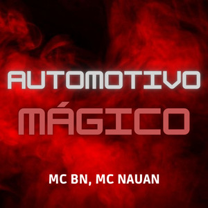 Automotivo Mágico