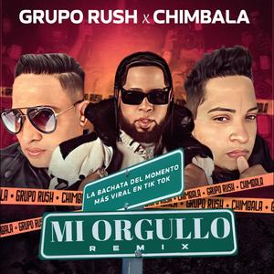 Mi Orgullo (feat. CHIMBALA) (Remix)